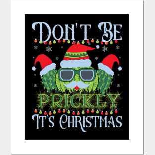 Don't Be Prickly It's Christmas, The Spiky Humor Of Cacti. Posters and Art